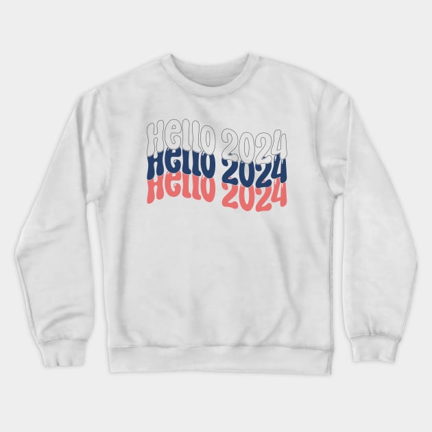 Hello 2024 Crewneck Sweatshirt by MZeeDesigns